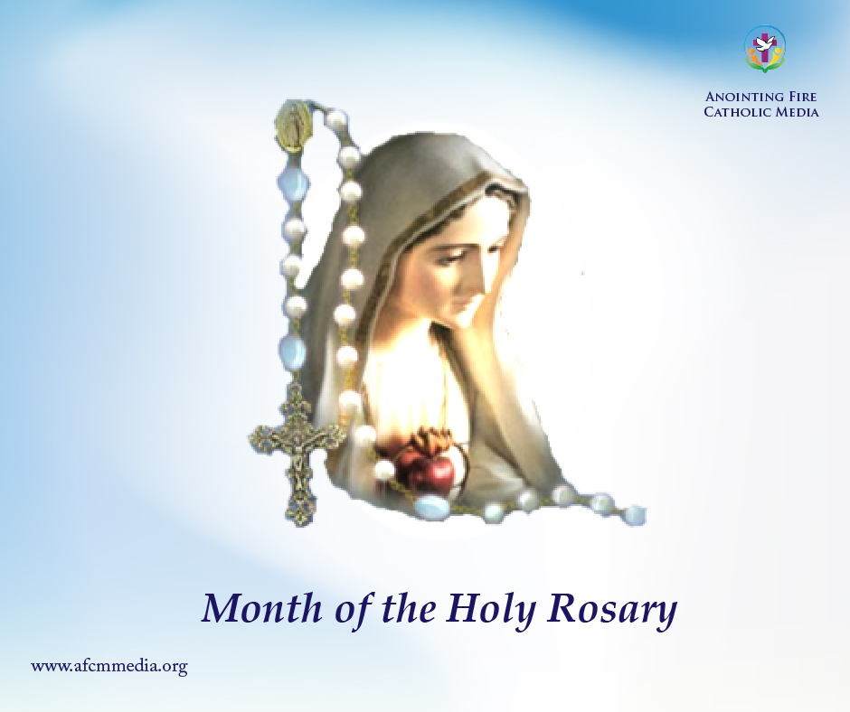 Catholic Feasts And Devotions Month Of October Dedicated To The Holy Rosary